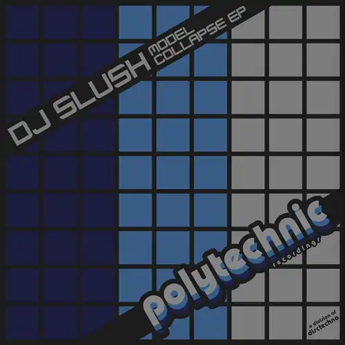 DJ SLUSH / MODEL COLLAPSE