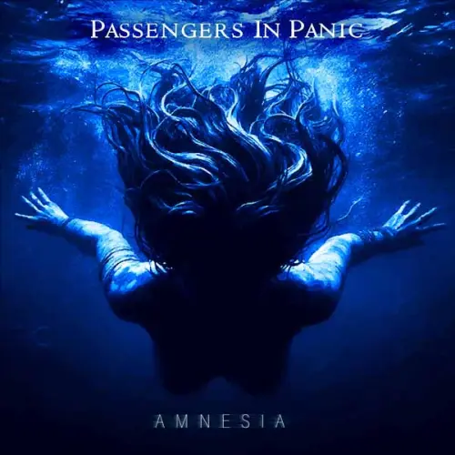 PASSENGERS IN PANIC / AMNESIA