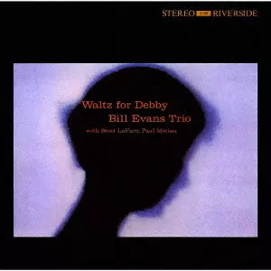 BILL EVANS / ビル・エヴァンス / WALTZ FOR DEBBY / ワルツ・フォー・デビイ +4