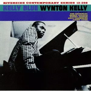WYNTON KELLY / ウィントン・ケリー / ケリー・ブルー +2 / KELLY BLUE