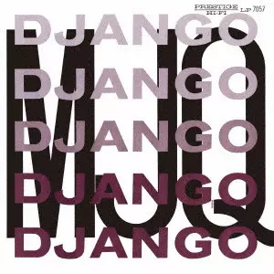 MODERN JAZZ QUARTET(MJQ) / モダン・ジャズ・カルテット / DJANGO / ジャンゴ