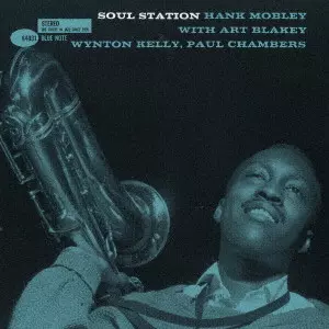 HANK MOBLEY / ハンク・モブレー / ソウル・ステーション / SOUL STATION