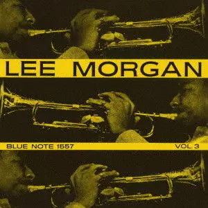 LEE MORGAN / リー・モーガン / LEE MORGAN VOL. 3 / リー・モーガン Vol.3 +1