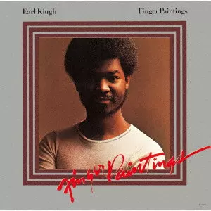 EARL KLUGH / アール・クルー / フィンガー・ペインティングス / FINGER PAINTINGS
