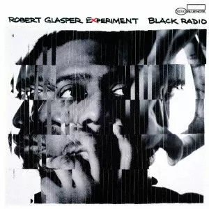 ROBERT GLASPER / ロバート・グラスパー / ブラック・レディオ +1 / BLACK RADIO