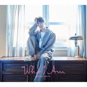 MIYU IRINO / 入野自由 / Who I Am / WHO I AM