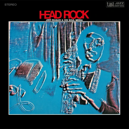 JIRO INAGAKI & HIS SOUL MEDIA / 稲垣次郎とソウル・メディア / ヘッド・ロック(LP/CLEAR RED VINYL) / HEAD ROCK