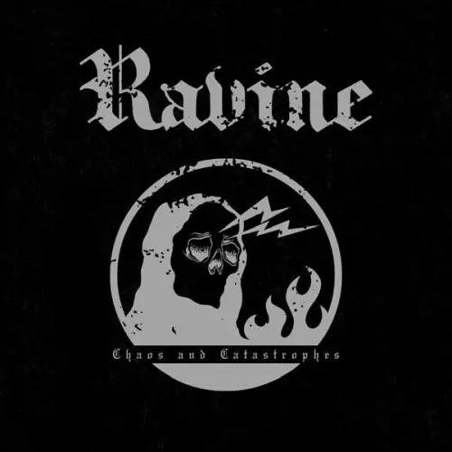 RAVINE / CHAOS AND CATASTROPHES