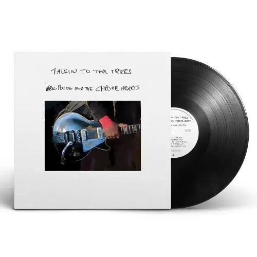 NEIL YOUNG & THE CHROME HEARTS / ニール・ヤング＆クロム・ハーツ / TALKIN' TO THE TREES (LP)