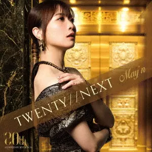 May'n / TWENTY//NEXT