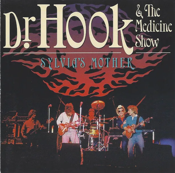 DR. HOOK & THE MEDICINE SHOW / ドクター・フック&ザ・メディスン・ショー / SYLVIA'S MOTHER