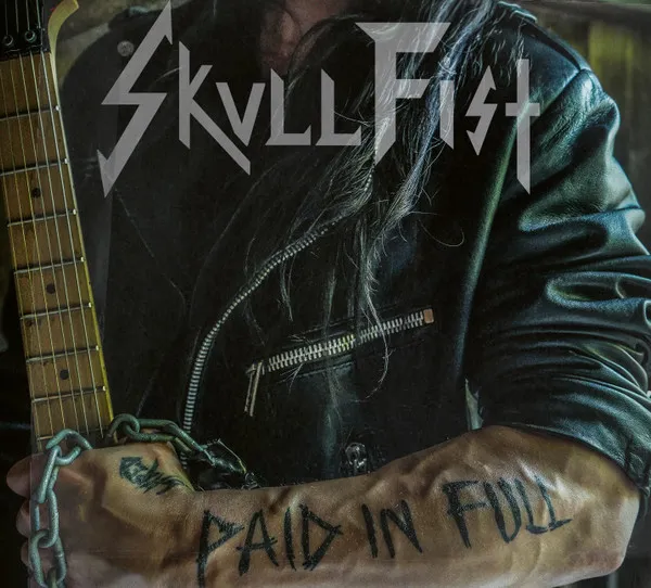 SKULL FIST / スカル・フィスト / PAID IN FULL