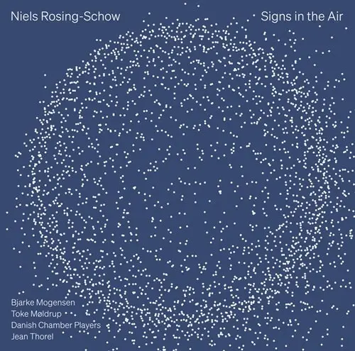 JEAN THOREL / ジャン・トレル / NIELS ROSING-SCHOW:SIGNS IN THE AIR