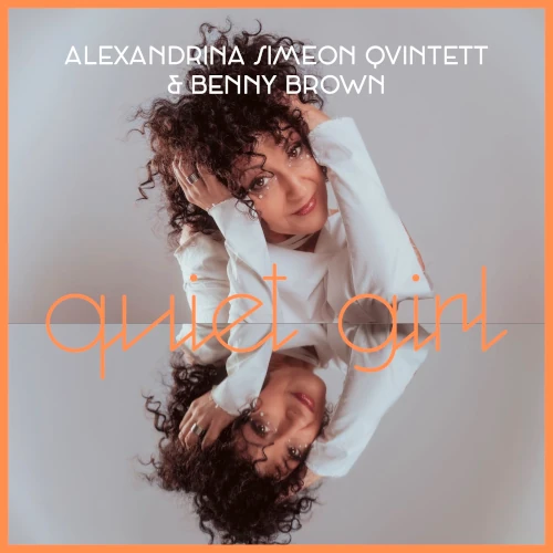 ALEXANDRINA SIMEON / アレキサンドリーナ・シメオン / QUIET GIRL