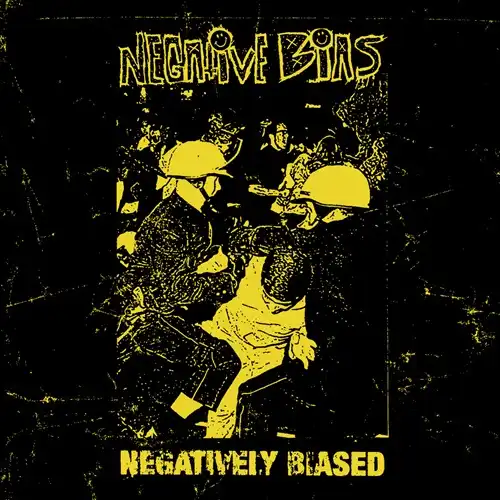 NEGATIVE BIAS / ネガティブ・バイアス / NEGATIVELY BIASED (7")