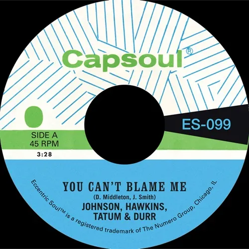 JOHNSON, HAWKINS, TATUM & DURR / YOU CAN'T BLAME ME / YOU'RE ALL I NEED TO MAKE IT