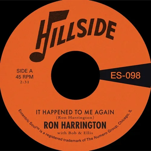 RON HARRINGTON / IT HAPPENED TO ME AGAIN / BECAUSE YOU'RE MINE