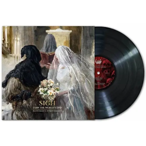 SIGH (METAL) / サイ / I SAW THE WORLD'S END (HANGMAN'S HYMN) (MMXXV)