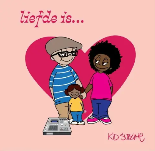 KID SUBLIME / LIEFDE IS... (LP)