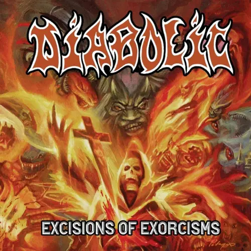 DIABOLIC (DEATH METAL) / EXCISIONS OF EXORCISMS