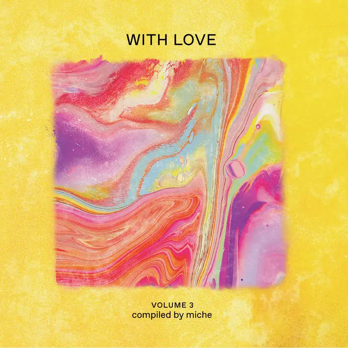 V.A. (WITH LOVE) / オムニバス / WITH LOVE: VOLUME 3 - COMPILED BY MICHE (2LP)