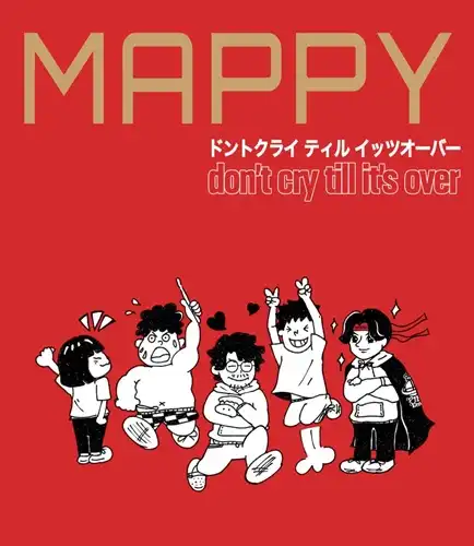 MAPPY / don't cry till it's over