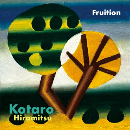 KOTARO HIRAMITSU / 平光広太郎 / Fruition