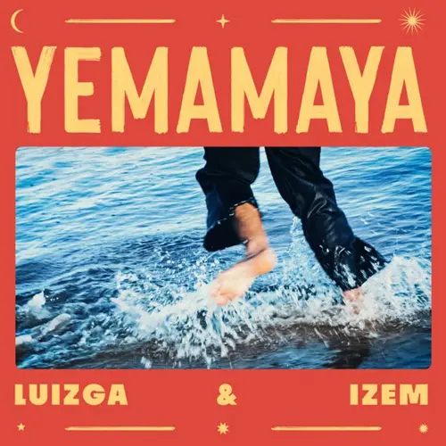 LUIZGA & IZEM / ルイスガ & イゼン / YEMAMAYA
