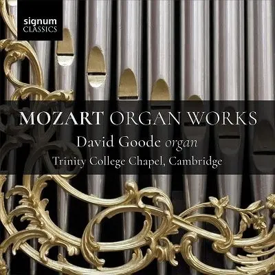 DAVID GOODE (ORGAN) / デイヴィッド・グード / MOZART:ORGAN WORKS