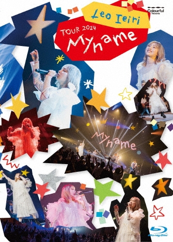 LEO IEIRI / 家入レオ / My name ～TOUR 2024～（Blu-ray）