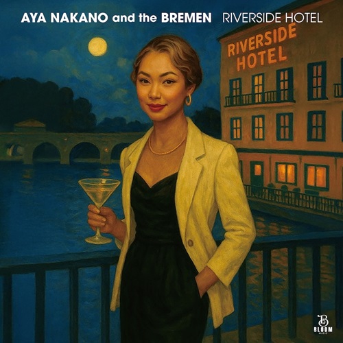 AYA NAKANO AND THE BREMEN / なかの綾とブレーメン / リバーサイドホテル（7インチ）