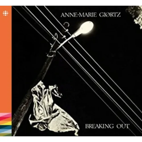 ANNE-MARIE GIORTZ / BREAKING OUT