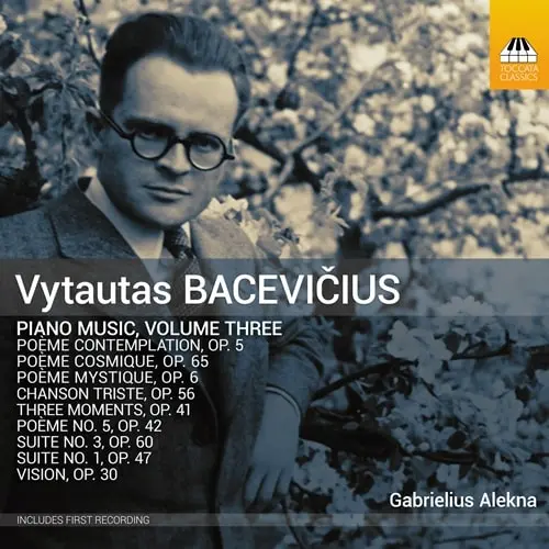 GABRIELIUS ALEKNA / ガブリエリウス・アレクナ / BACEVICIUS:POEME CONTEMPLATION - PIANO MUSIC VOL.3 / BACEVICIUS PIANO MUSIC VOL.3