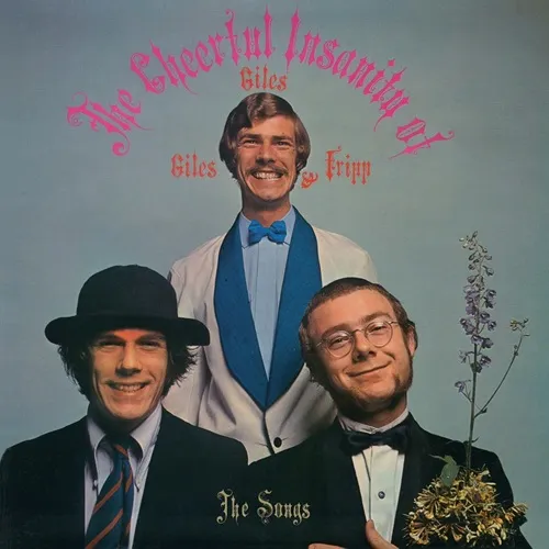 GILES GILES AND FRIPP / ジャイルス、ジャイルス・アンド・フリップ / THE CHEERFUL INSANITY OF GILES, GILES & FRIPP (THE SONGS) - 2025 REMASTER