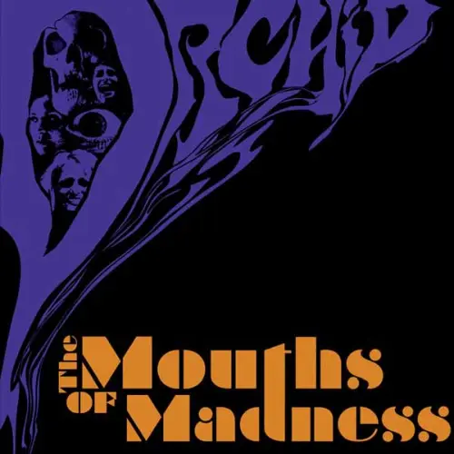 ORCHID (DOOM) / THE MOUTHS OF MADNESS (VINYL)