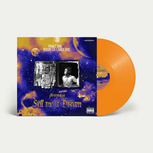 PAWZ ONE & ROBIN DA LANDLORD / SELL ME A DREAM: FLOWSTALGIA (LP) (ORANGE VINYL)