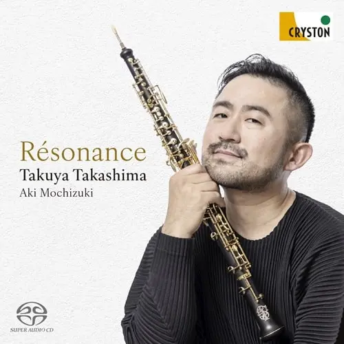 TAKUYA TAKASHIMA / 髙島拓哉 / ラヴェル：ソナチネ - レゾナンス / RESONANCE