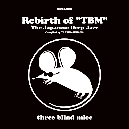 TATSUO SUNAGA / 須永辰緒 / Rebirth of "TBM" The Japanese Deep Jazz Compiled by Tatsuo Sunaga [Vinyl Edition]