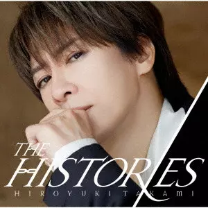 HIROYUKI TAKAMI / 貴水博之 / HIROYUKI TAKAMI THE HISTORIES(通常盤 Blu-specCD2) / HIROYUKI TAKAMI THE HISTORIES