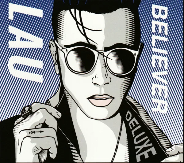 LAU / ラウー / BELIEVER (DELUXE)