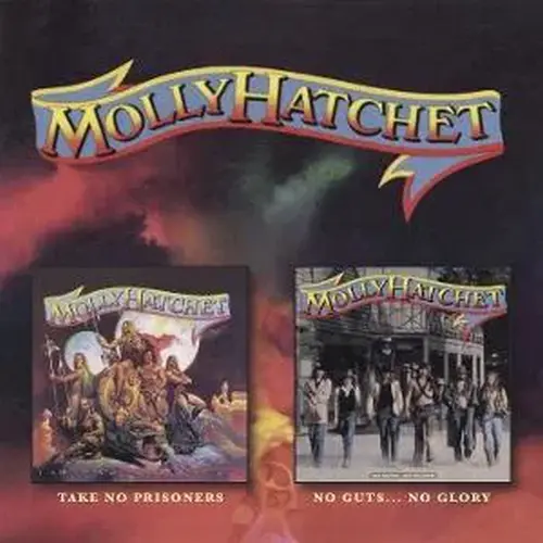 MOLLY HATCHET / モリー・ハチェット / TAKE NO PRISONERS / NO GUTS NO GLORY
