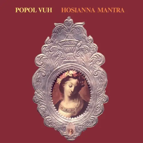 POPOL VUH (GER) / ポポル・ヴー / HOSIANNA MANTRA: LIMITED CRYSTAL CLEAR VINYL