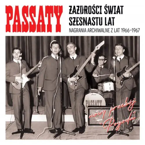 PASSATY / ZAZDROSCI SWIAT SZESNASTU LAT