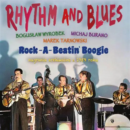 RHYTHM AND BLUES / ROCK-A-BEATIN' BOOGIE
