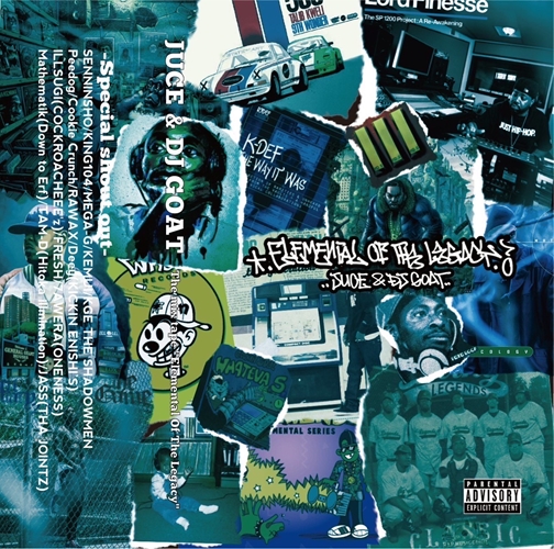 JUCE & DJ GOAT / mixtape "Elemental Of The Legacy" (CASSETTE TAPE) / The mixtape "Elemental Of The Legacy" (CASSETTE TAPE)