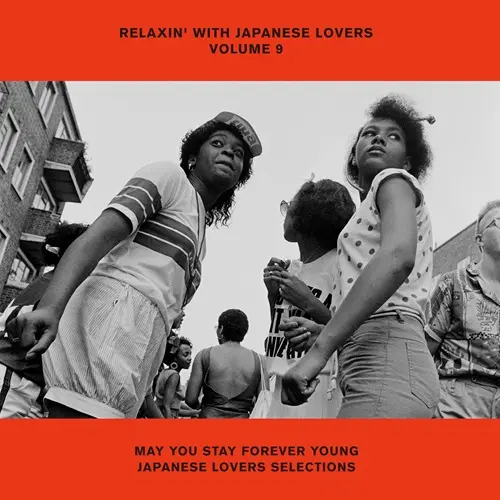 V.A. (RELAXIN' WITH JAPANESE LOVERS) / オムニバス (RELAXIN' WITH JAPANESE LOVERS) / RELAXIN' WITH JAPANESE LOVERS VOLUME 9 MAY YOU STAY FOREVER YOUNG JAPANESE LOVERS COLLECTIONS（LP）