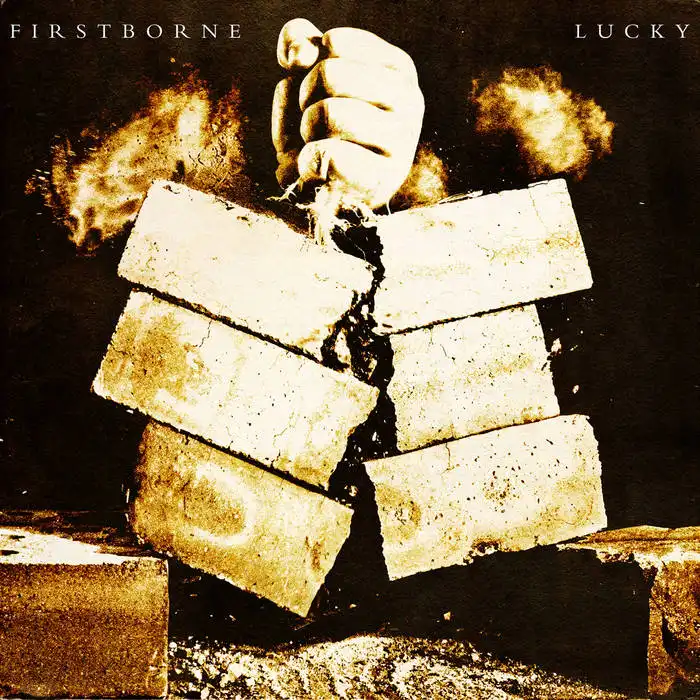 FIRSTBORNE / LUCKY