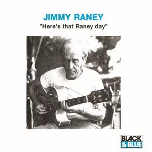JIMMY RANEY / ジミー・レイニー / ヒアーズ・ザット・レイニー・デイ
