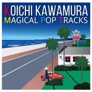 KOUICHI KAWAMURA / 川村康一 / MAGICAL POP TRACKS