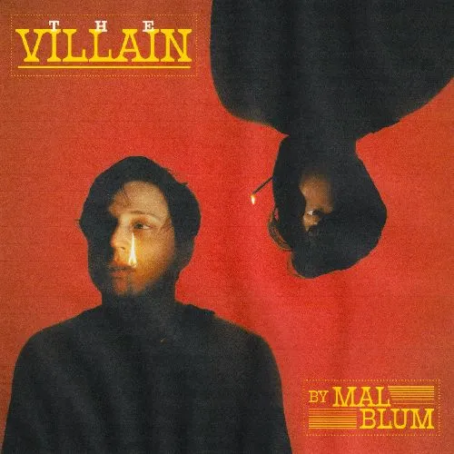 MAL BLUM / THE VILLAIN (APPLE RED VINYL)